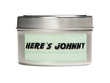 Here's Johnny Horror Candle- 3.5oz Soy Container Candle